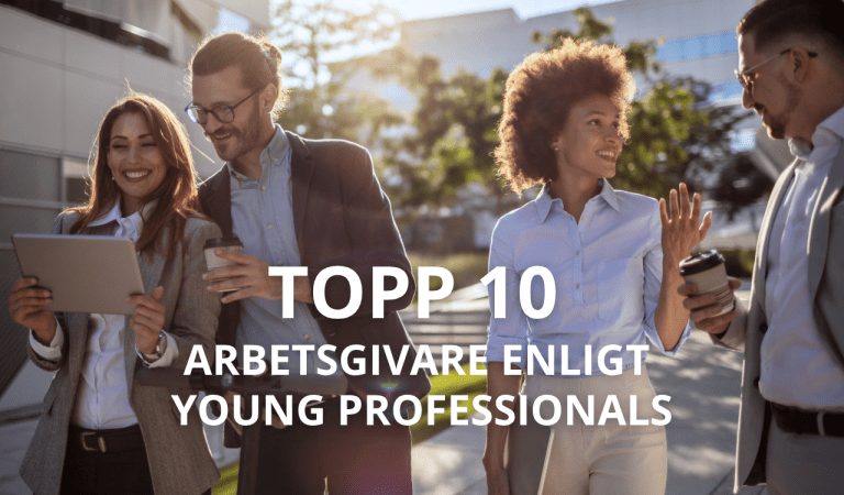 Topp 10 mest attraktiva arbetsgivare enligt Young Professionals 2025
